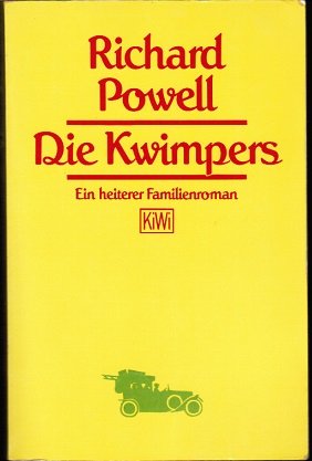 Imagen de archivo de Die Kwimpers. Ein heiterer Familienroman. a la venta por Smith Family Bookstore Downtown