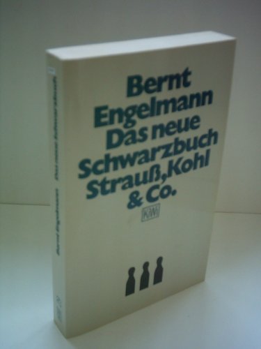 Beispielbild für Das neue Schwarzbuch. Strauß, Kohl und Co. zum Verkauf von medimops