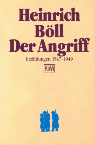 Der Angriff: ErzaÌˆhlungen, 1947-1949 (KiWi) (German Edition) (9783462015980) by BoÌˆll, Heinrich