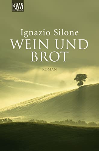 Wein und Brot : Roman., Aus d. Ital. von Hanna Dehio, KiWi 55.