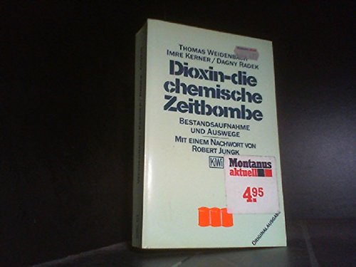 9783462016390: Dioxin - die chemische Zeitbombe