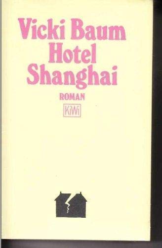 9783462016680: Hotel Shanghai.