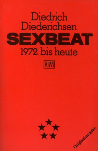 Stock image for Sexbeat : 1972 bis heute. KiWi ; 85 for sale by Hübner Einzelunternehmen