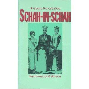 Schah-in-schah - Kapuscinski, Ryszard