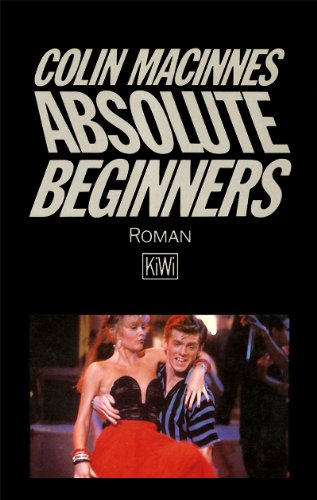 Stock image for Absolute Beginners. Roman. for sale by Versandantiquariat Felix Mcke