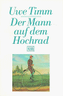 Beispielbild fr Der Mann auf dem Hochrad zum Verkauf von ThriftBooks-Dallas