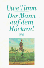 Stock image for Der Mann auf dem Hochrad for sale by ThriftBooks-Dallas