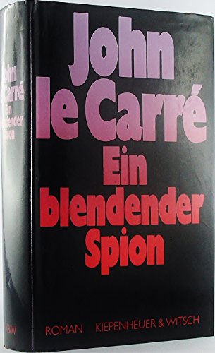 Ein blendender Spion -- - Agententhriller -