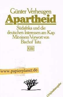 Imagen de archivo de Apartheid Suedafrika und die deutschen Interessen am Kap a la venta por Buchhandlung-Antiquariat Sawhney