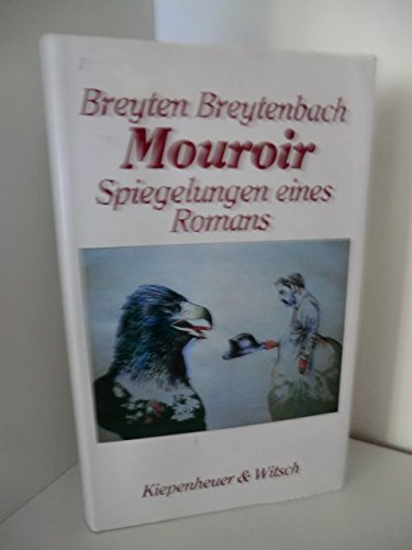Mouroir. Spiegelungen eines Romans. Aus dem Englischen von Uli Wittmann.