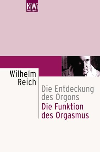 Beispielbild fr Die Entdeckung des Orgons I. Die Funktion des Orgasmus zum Verkauf von Blackwell's