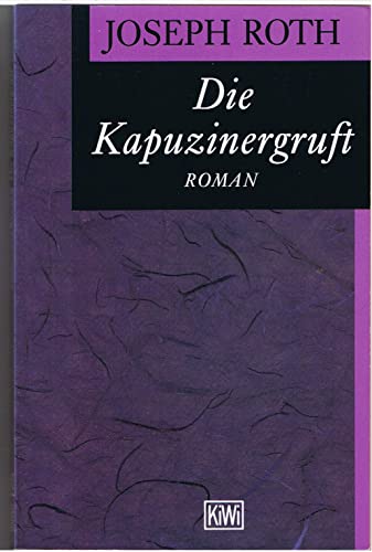 Stock image for Die Kapuzinergruft. Roman. (German Edition) for sale by Wonder Book