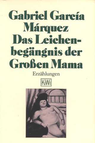 Das Leichenbegängnis der Grossen Mama. Erzählungen