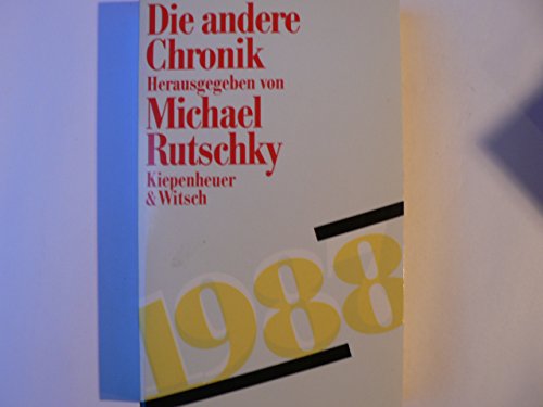 9783462018516: Die andere Chronik 1987