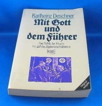 Imagen de archivo de Mit Gott und dem Fhrer: Die Politik der Ppste zur Zeit des Nationalsozialismus. a la venta por Henry Hollander, Bookseller