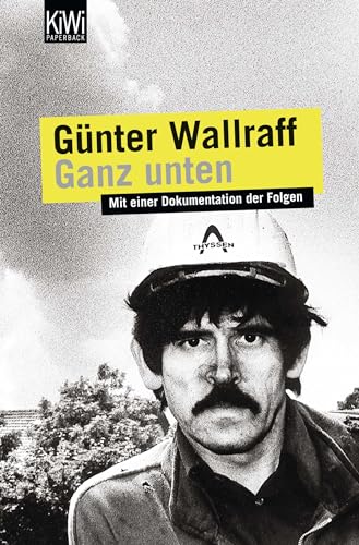 Beispielbild fr Ganz unten - Erweiterte Neuauflage - Mit einer Dokumentation der Folgen zum Verkauf von 3 Mile Island