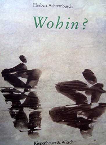 9783462019254: Wohin? (German Edition)