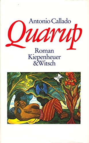 9783462019285: Quarup, A Novel