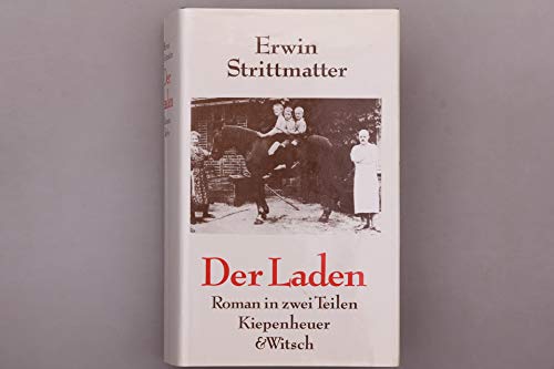 Der Laden : Roman in zwei Teilen.