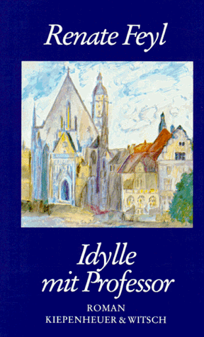 9783462019759: Idylle mit Professor - Feyl, Renate