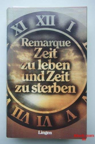 Stock image for Zeit zu leben und Zeit zu sterben. Roman. for sale by medimops