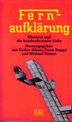 Beispielbild fr Fernaufklrung. Glasnost und die bundesdeutsche Linke zum Verkauf von Versandantiquariat Felix Mcke