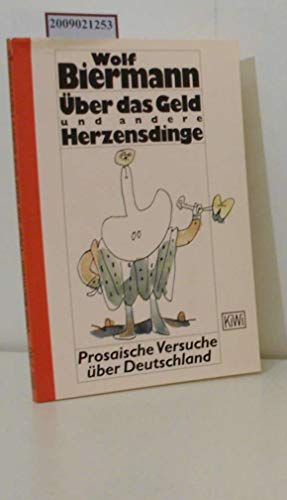 9783462020915: ber das Geld und andere Herzensdinge. Fnf prosaische Versuche ber Deutschland