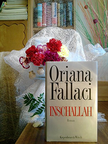 Inschallah, Roman, Aus dem Italienischen von Mosche Kahn, - Fallaci, Oriana