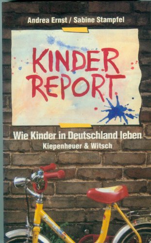 Beispielbild fr Kinderreport Wie Kinder in Deutschland leben zum Verkauf von Buchpark