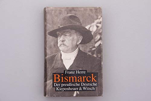 Beispielbild fr Bismarck zum Verkauf von Antiquariat Walter Nowak