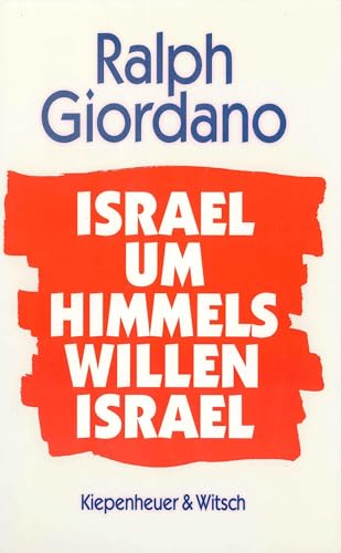 Stock image for Israel, um Himmelswillen, Israel. Teil von: Anne-Frank-Shoah-Bibliothek for sale by Versandantiquariat Schfer