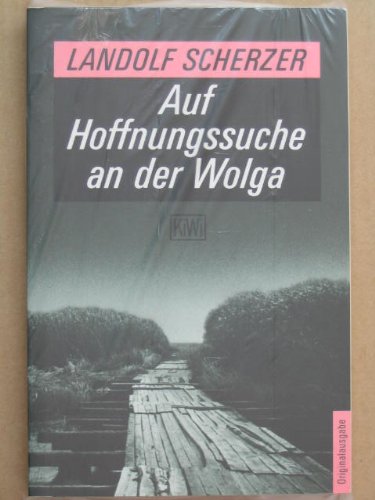 Stock image for Auf Hoffungssuche an der Wolga for sale by medimops