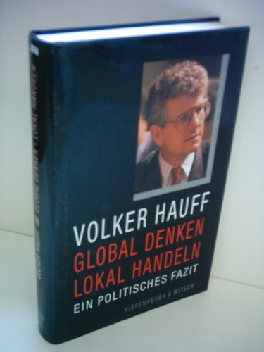 Global denken, lokal handeln. Ein politisches Fazit