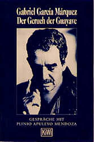 Der Geruch der Guayave - Gabriel Garcia Marquez