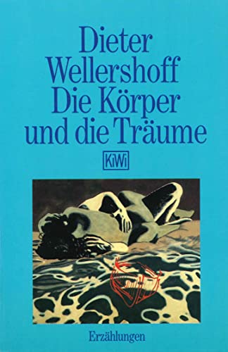 Stock image for Die K rper und die Träume. for sale by Bookmans