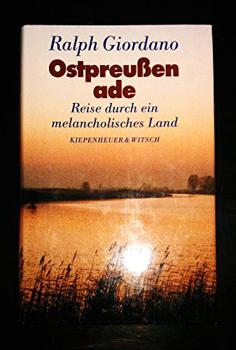 Ostpreußen ade. Reise durch ein melancholisches Land (ISBN 9781118568453)