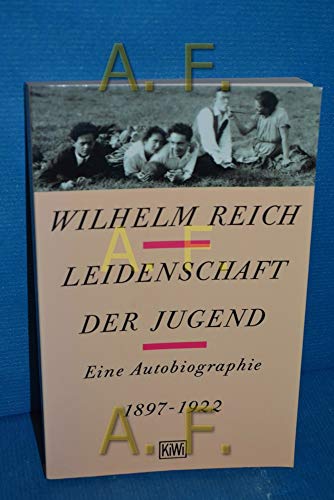 Leidenschaft der Jugend. Eine Autobiographie 1897-1922.