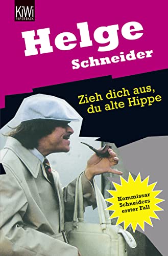 Zieh dich aus, du alte Hippe. Kriminalroman.