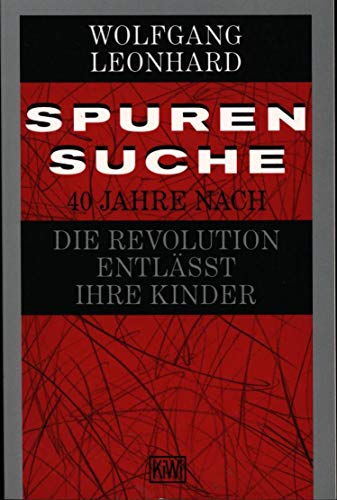 Beispielbild fr Spurensuche: Vierzig Jahre nach "Die Revolution entlsst ihre Kinder": 40 Jahre nach 'Die Revolution entlt ihre Kinder' zum Verkauf von medimops