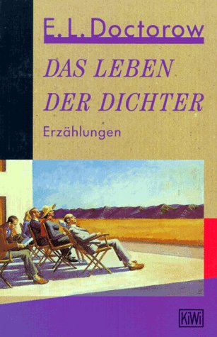 Das Leben der Dichter - ErzÃ¤hlungen (9783462024289) by E.L. Doctorow