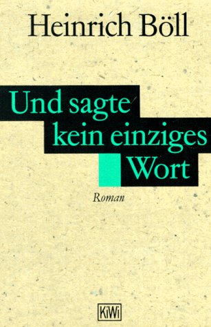 9783462024609: Und Sagte Kein Einziges Wort (German Edition)