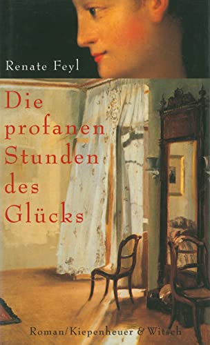Imagen de archivo de Die profanen Stunden des Glcks : Roman. a la venta por Versandantiquariat Schfer