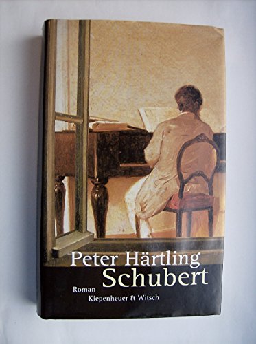 Schubert : zwölf Moments musicaux und ein Roman. - Härtling, Peter