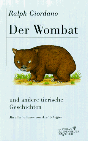 9783462026429: Der Wombat und andere tierische Geschichten (German Edition)