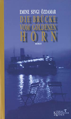 Beispielbild für Die Brücke vom goldenen Horn: Roman zum Verkauf von medimops