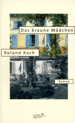 Stock image for Das braune Mdchen. Roman. for sale by BOUQUINIST