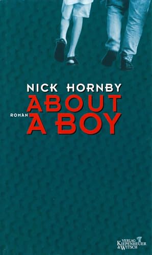 About a boy : Roman. Nick Hornby. Dt. von Clara Drechsler und Harald Hellmann - Hornby, Nick (Verfasser)