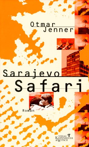 9783462027464: Sarajevo Safari. Roman