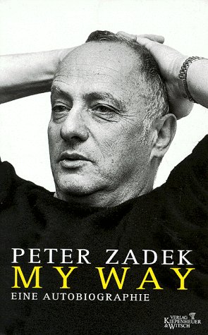 My Way - Eine Autobiographie - Zadek, Peter