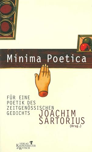 Imagen de archivo de Minima Poetica: Eine Poetik des zeitgenssischen Gedichts a la venta por Antiquariat Rohde